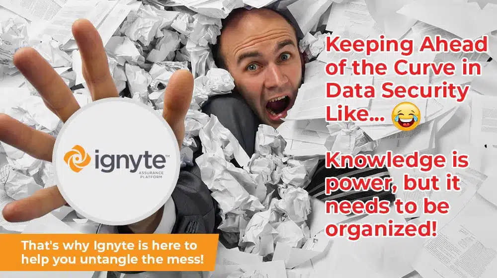 Keeping Ahead of the Curve in Data Security