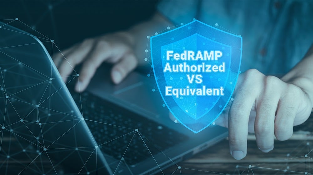 FedRAMP Authorized vs Equivalent