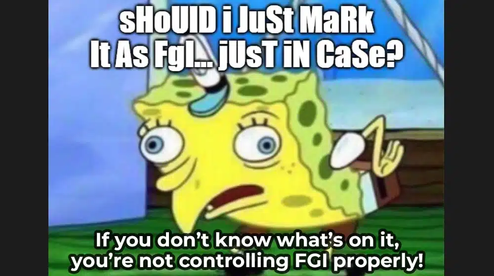 Should You Mark It As FGI
