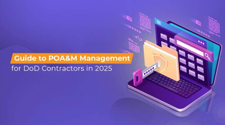 Guide to POA&M Management for DoD Contractors in 2025