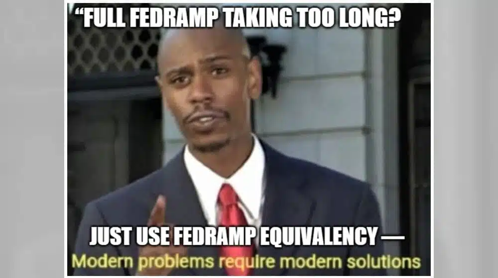 What is FedRAMP Equivalency and Why Does It Exist