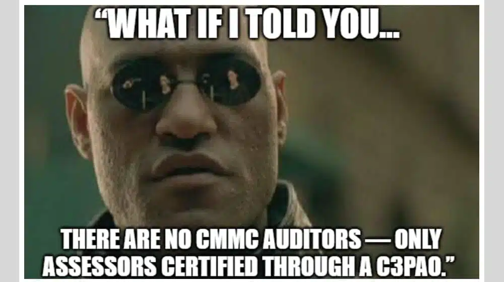 Is There a Difference Between a CMMC Auditor and Assessor