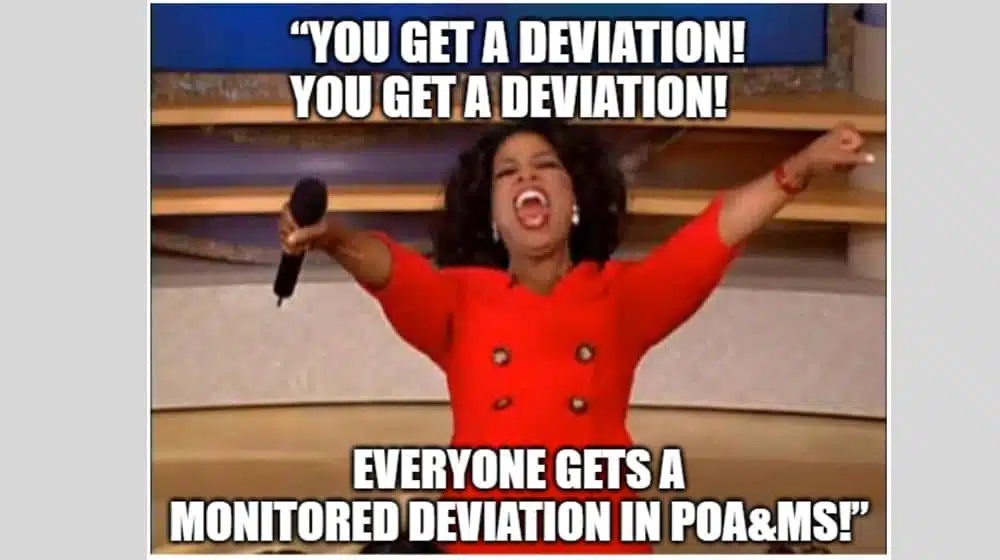 What Happens Upon a Deviation Approval