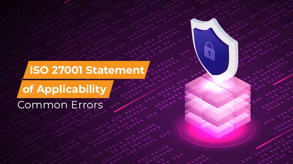 ISO 27001 Statement of Applicability Common Errors