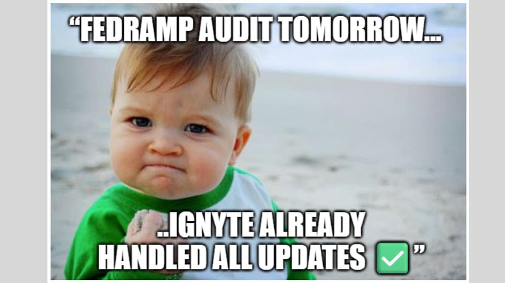 Is The Ignyte Assurance Platform Still A Viable Tool For FedRAMP Compliance