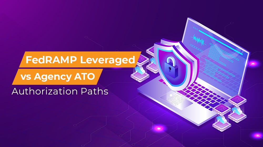 FedRAMP Leveraged vs Agency ATO Authorization Paths