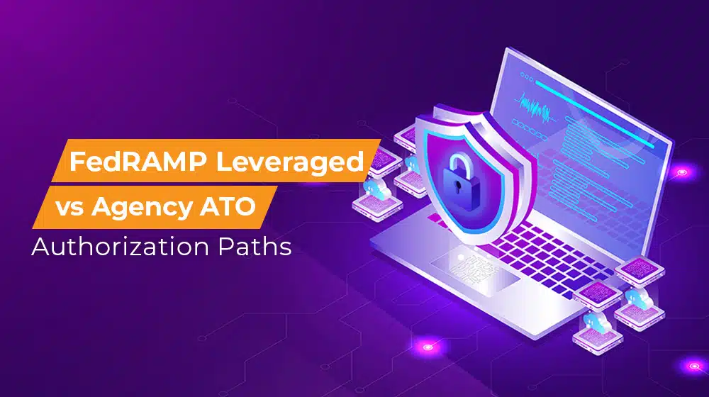 FedRAMP Leveraged vs Agency ATO Authorization Paths