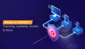What is COMSEC Training Updates Audits & More